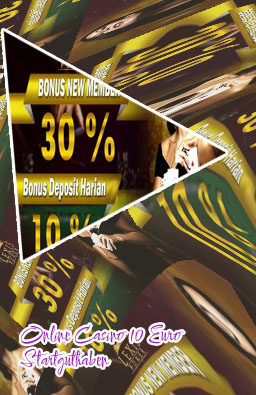 Online casino 10 euro startguthaben