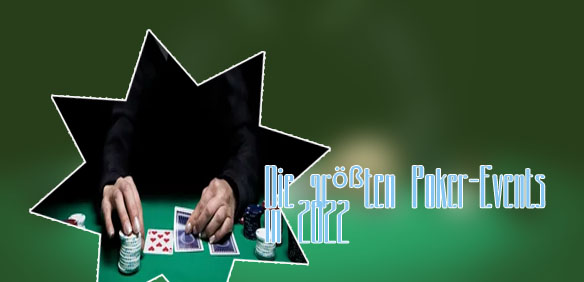 Poker turniere 2022